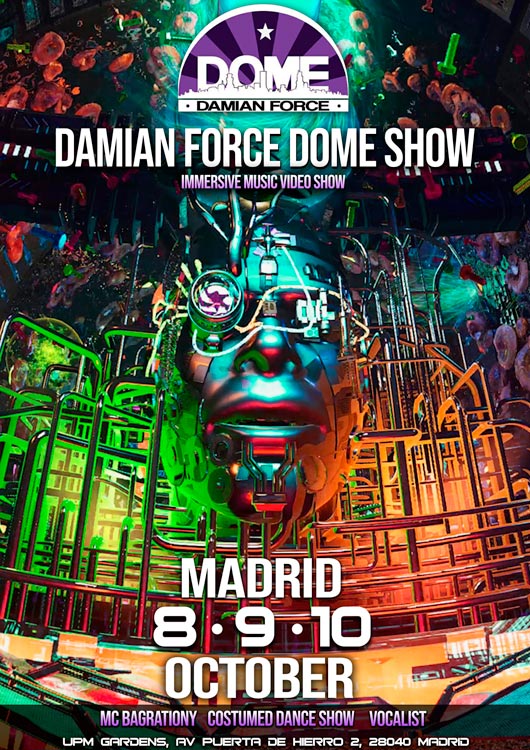 Damian Force Dome Show